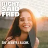 About She Always Laughs Song