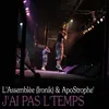 About J'ai pas l'temps Song