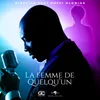 About La femme de quelqu'un Song