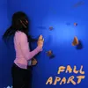 About Fall Apart Song