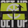 About Get Up Song