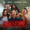 About Ranço De Você Song