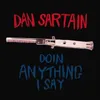 Doin’ Anything I Say