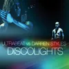Discolights-Ultrabeat Vs. Darren Styles / Radio Edit