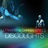 Discolights-Ultrabeat Vs. Darren Styles / Extended Mix