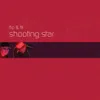 Shooting Star Extended Mix