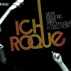 Ich, roque-Unplugged Single Version