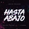 About HASTA ABAJO Song