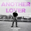 About Another Lover Toby Romeo Remix Song