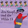 Jim Knopf und die Wilde 13 - Teil 02
