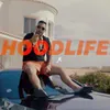 About Hoodlife Song