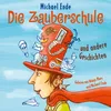 About Die Zauberschule - Teil 38 Song