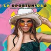 About La Oportunidad Song