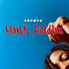 About Yank Riddim Song