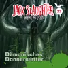 Dämonisches Donnerwetter - Teil 05