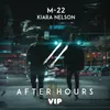 About After Hours-VIP Song