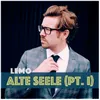 About Alte Seele (Pt. I) Song
