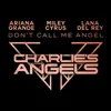 Don’t Call Me Angel (Charlie’s Angels)