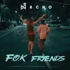 About F.O.K. Friends Song