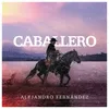About Caballero Song
