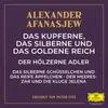 Das kupferne, das silberne und das goldene Reich - Teil 05