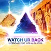 About Watch Ur Back Song