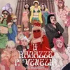 About LE RAGAZZE DI PORTA VENEZIA - THE MANIFESTO Song