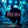 About MoM Song