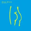 Slow Disco EOD Remix