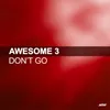 Don't Go-Friday Night Posse Remix