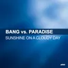 Sunshine On A Cloudy Day Force Four Club Mix