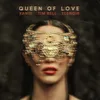 About Queen Of Love Song
