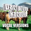 Better Dig Two (Made Popular By The Band Perry) [Vocal Version]