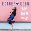 About My Own Way Song