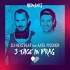 3 Tage in Prag Marc Kiss & Crystal Rock Remix