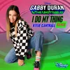 About I Do My Thing-From "Gabby Duran & The Unsittables"/Remix Song