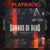 About Sonhos De Deus Playback Song