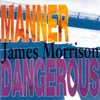 Manner Dangerous