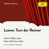 About C. Loewe: Tom der Reimer, Op. 135a Song