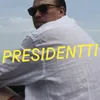 About Presidentti Song
