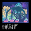 About Habit Song