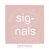 Signals CHRNS Remix