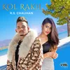 About Kol Rakh Song