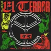 About El Terror Song