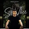 About Só Você Song