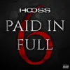 About Paid In Full 6 Song