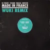 About Made In France WUKI Remix Song