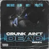 Crunk Ain't Dead Remix