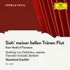 Verdi: Il Trovatore - Sieh' meiner hellen Tränen Flut Sung in German