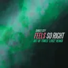 About Feels So Right Art of Tones '1982' Remix Song